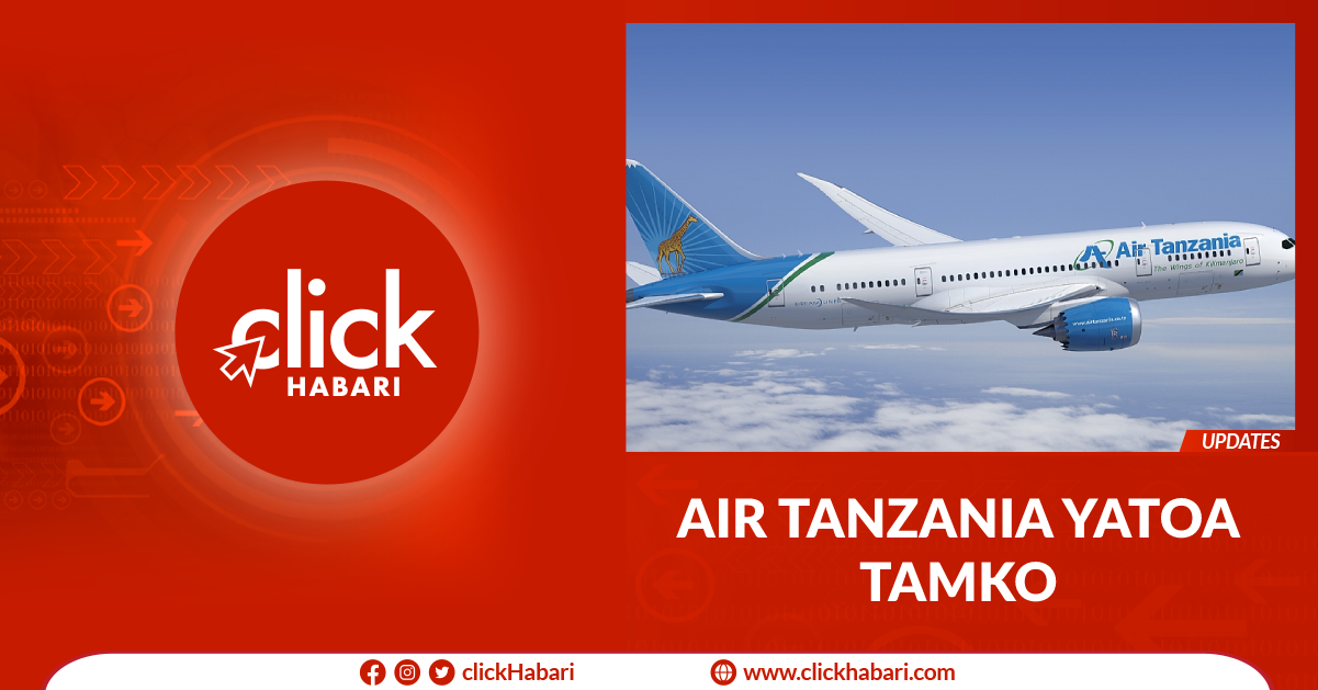 Air Tanzania yatoa tamko