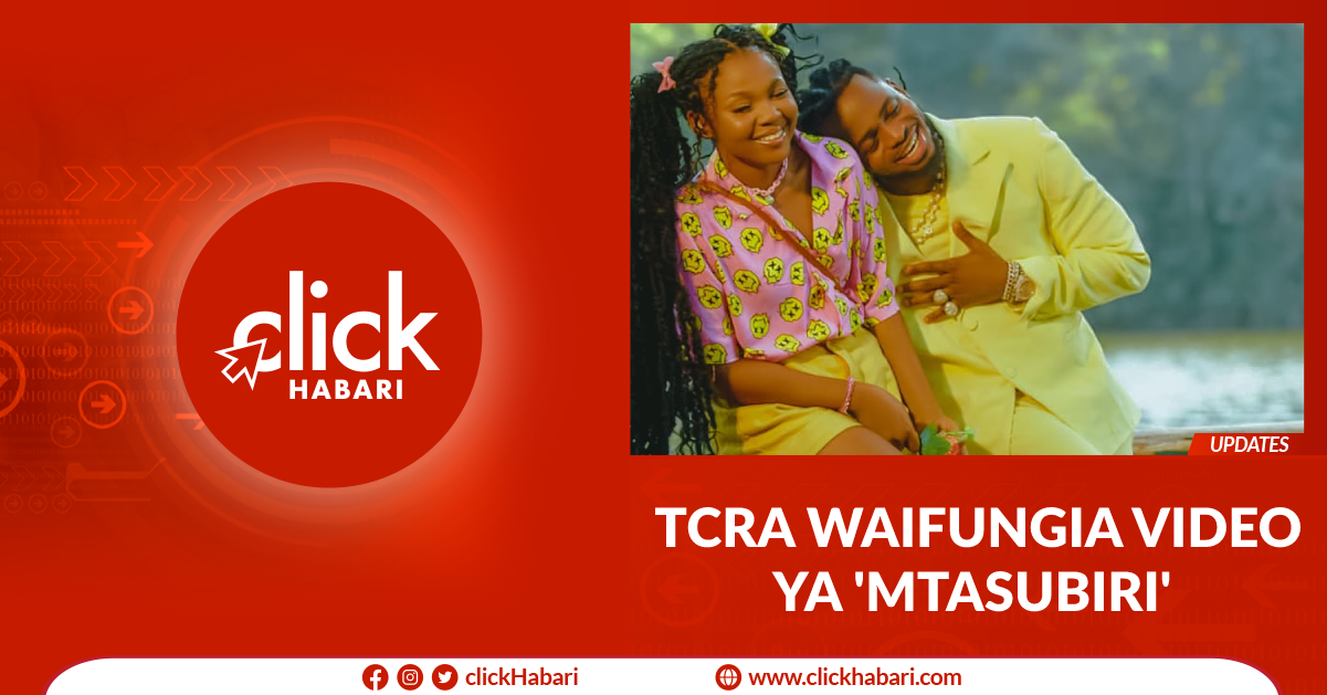 TCRA waifungia video ya ‘Mtasubiri”