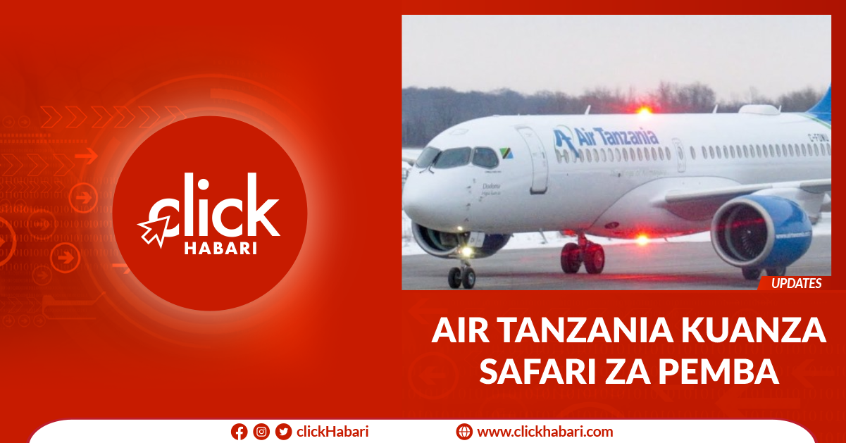 Air Tanzania kuanza safari za Pemba