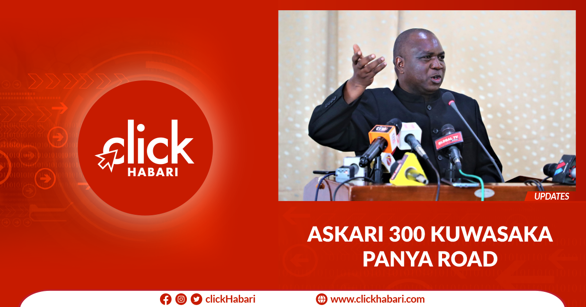 Askari 300 kuwasaka Panya Road