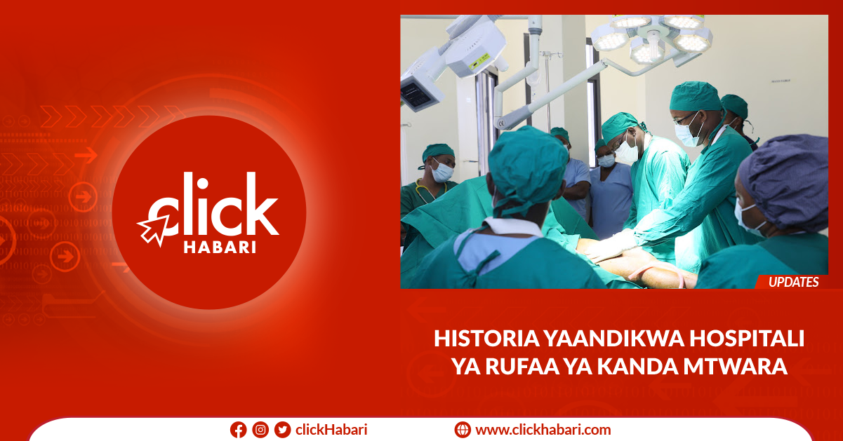 Historia yaandikwa Hospitali ya Rufaa ya Kanda Mtwara