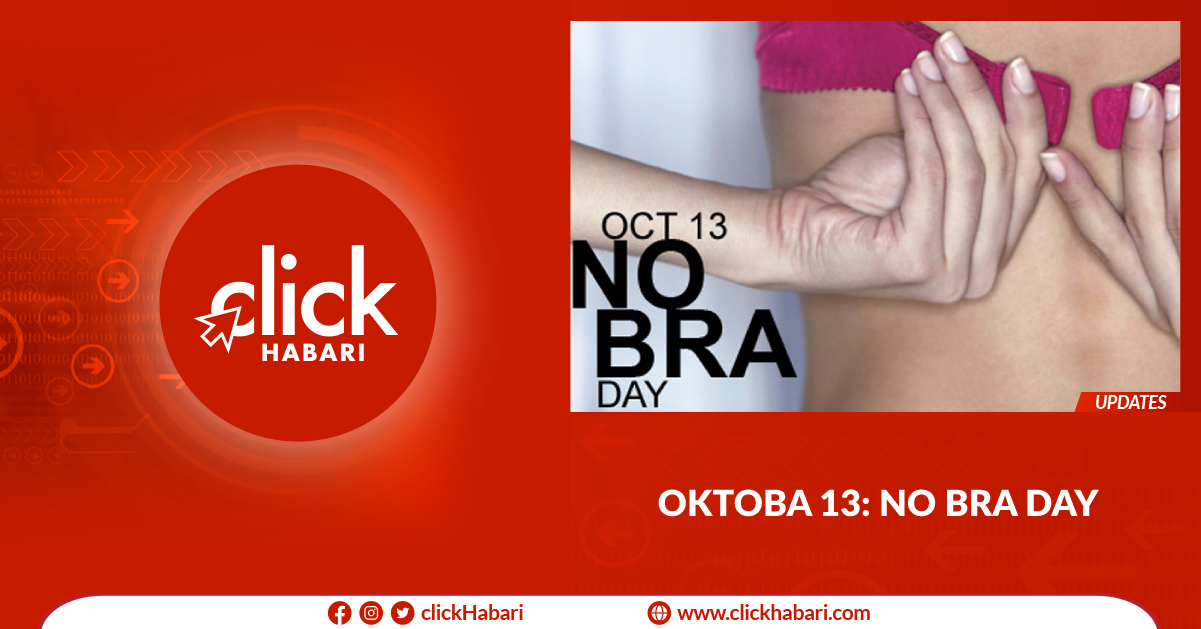 OKTOBA 13 : No Bra Day