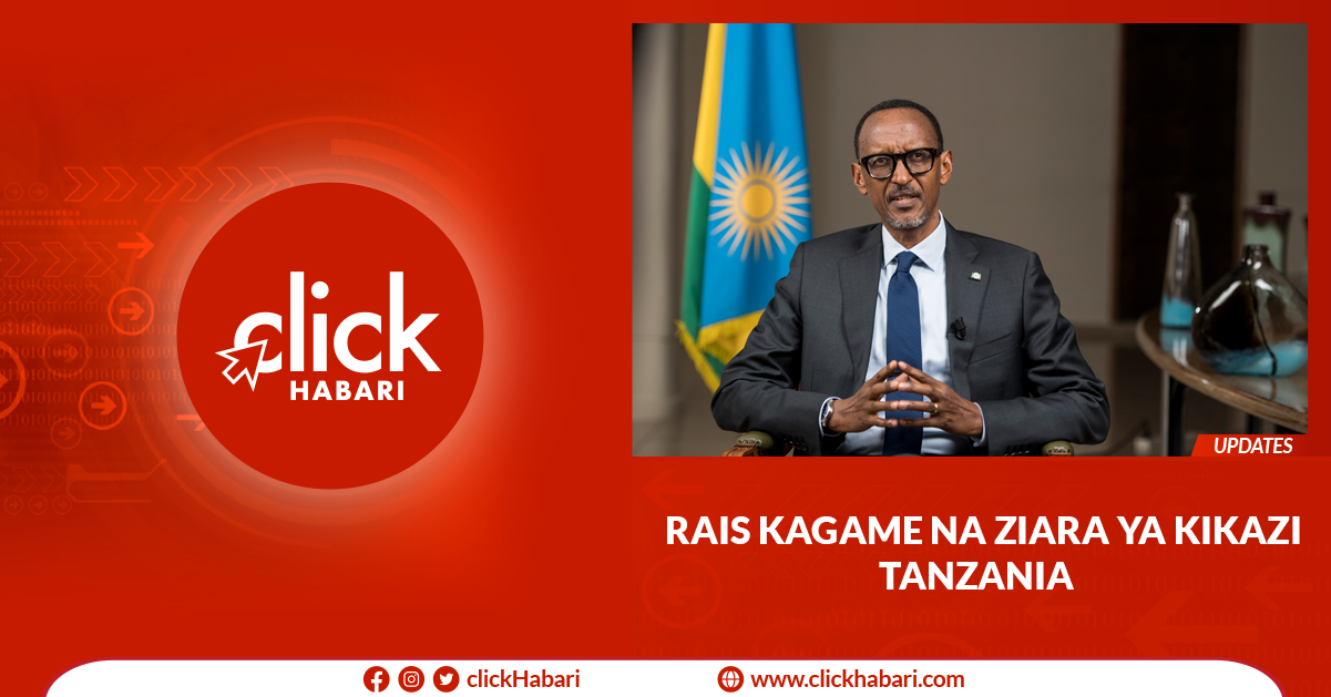 Rais Kagame na ziara ya kikazi Tanzania