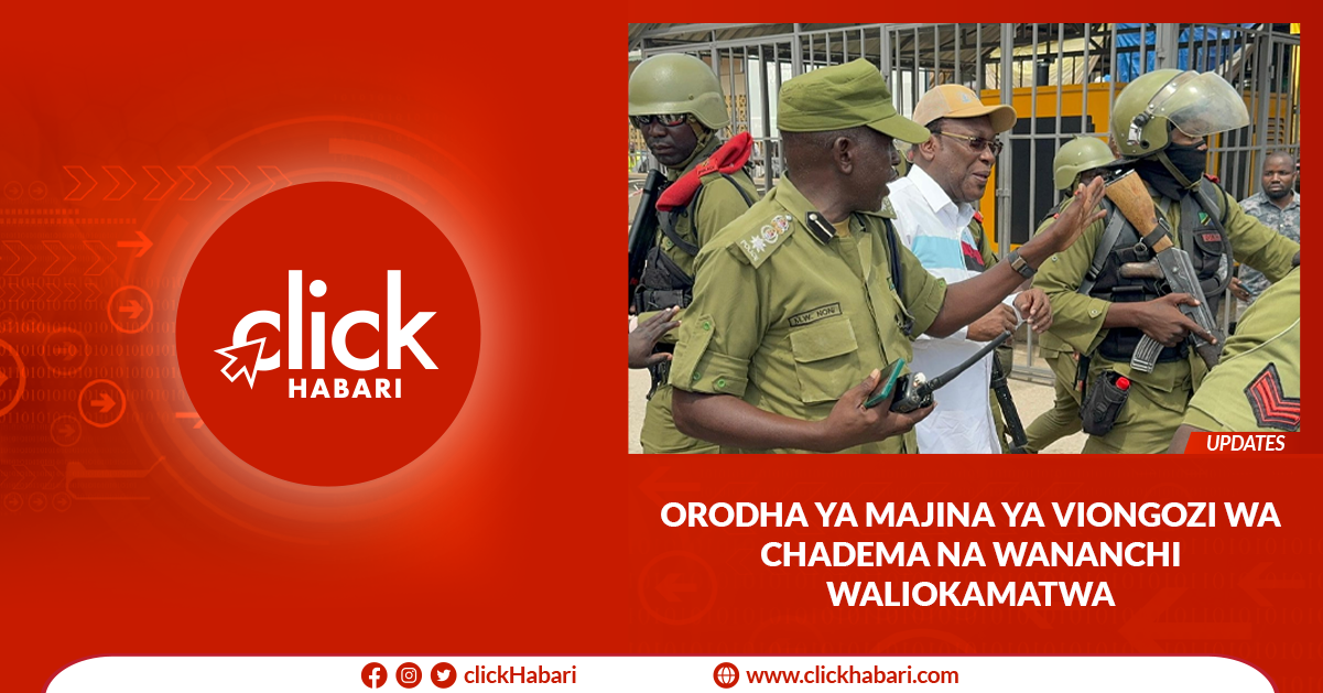 Orodha ya majina ya viongozi wa Chadema na wananchi waliokamatwa